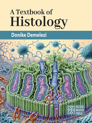 cover image of A Textbook of Histology